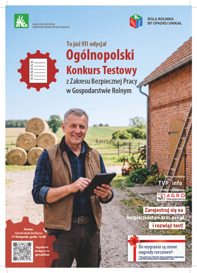 VII Ogólnopolski Konkurs Testowy z Zakresu Bezpiecznej Pracy w Gospodarstwie Rolnym `Rola rolnika, by upadku unikał`